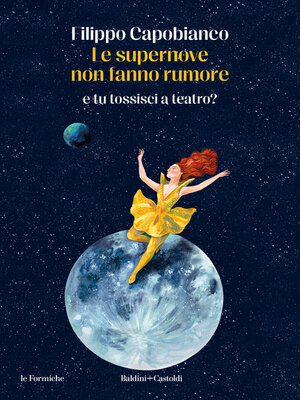 cover image of Le supernove non fanno rumore